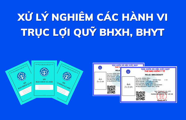 BHXH Việt Nam phối hợp với Bộ Y tế: Xử lý nghiêm các hành vi trục lợi quỹ BHXH, BHYT